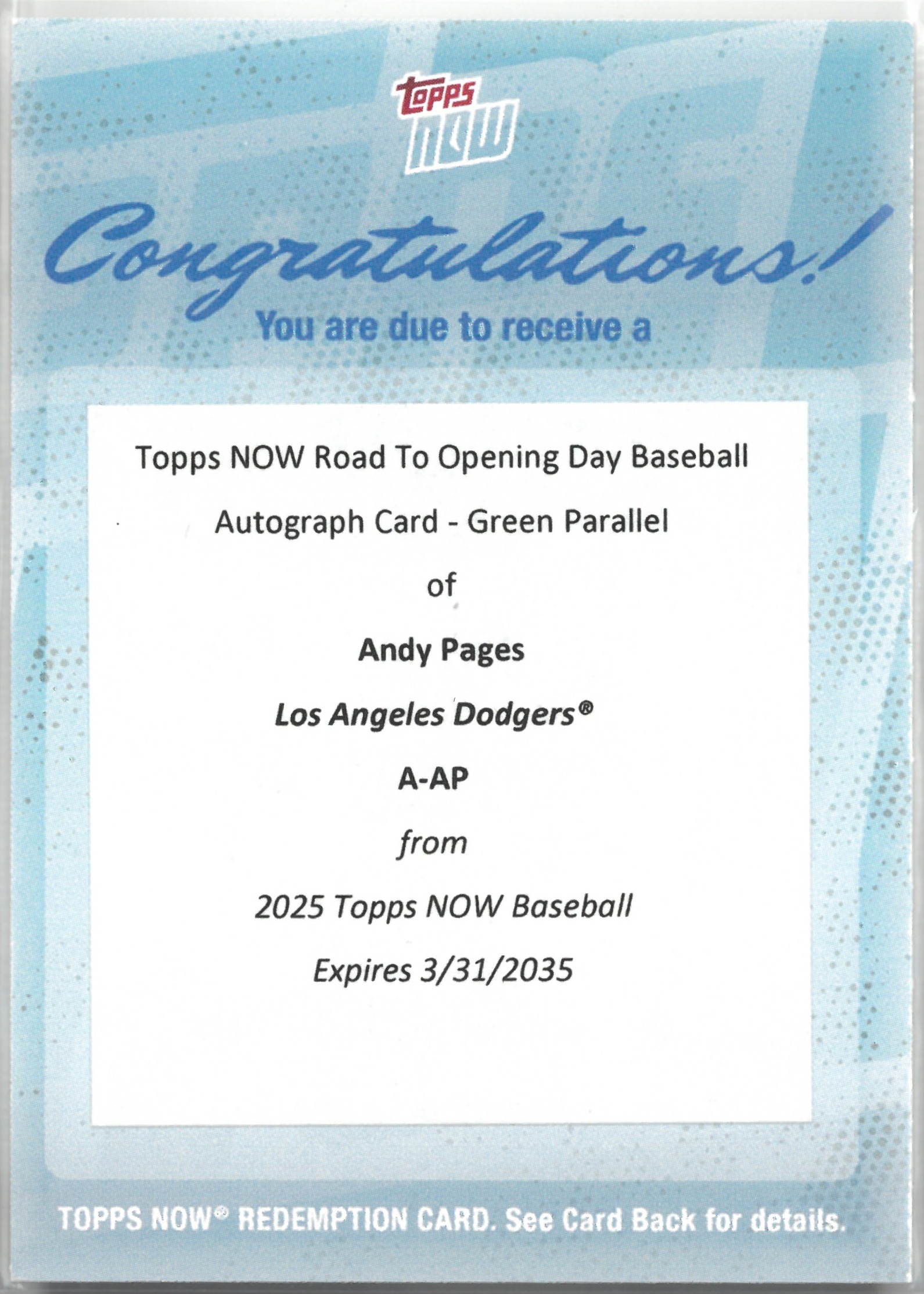 Redemption 2025 Topps Now Road To Opening Day Baseball "Audy Pages" Auto Green Parallel #A-AP(アンディ・パヘス)