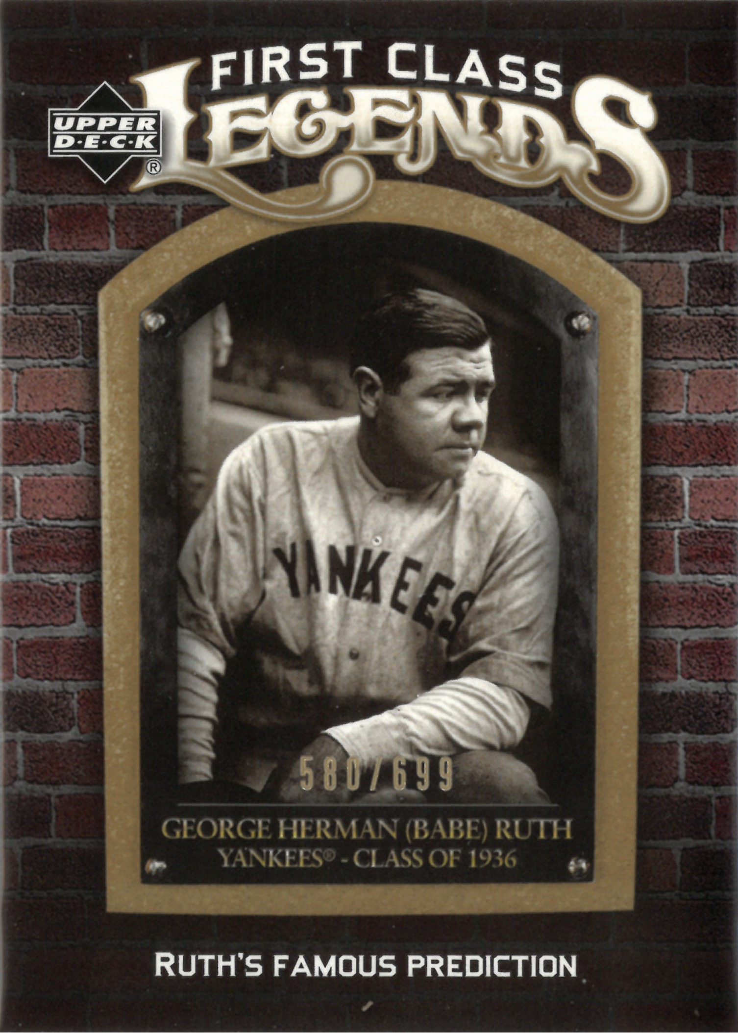 2006 Upper Deck "Babe Ruth"【580/699】#FCL-4(ベーブ・ルース)